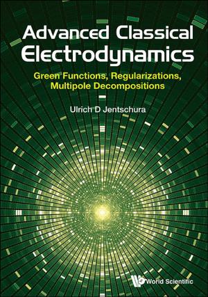 Cover of the book Advanced Classical Electrodynamics by Rongguang Zhao, Gangliu Wang, Aimee Yiran Wang