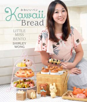 Cover of the book Kawaii Bread by Susan Roraff & Julie Krejci