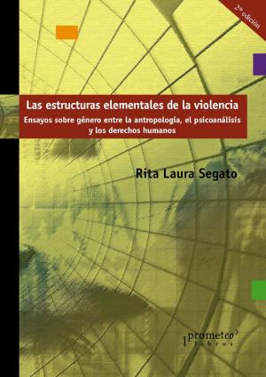 Cover of the book Las estructuras elementales de la violencia by Walter Riso