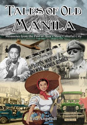 Cover of the book Tales of Old Manila by D. de Martel, L. de Hoyer, D. de Warzee, Sapajou, Adam Williams