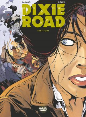 Cover of the book Dixie Road - Volume 4 by Denis Lapière