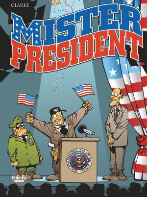 Cover of Mister President - Tome 1 - 1. Mister President