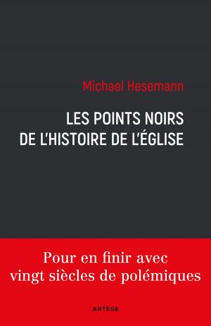 Book cover of Les points noirs de l'histoire de l'Eglise