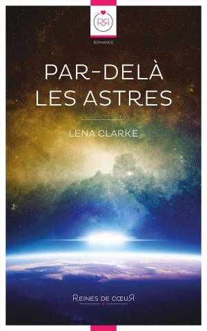 Cover of the book Par-delà les Astres by Romane F. Boulier
