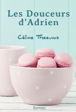 Book cover of Les Douceurs d'Adrien