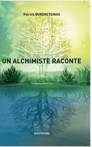 Book cover of Un alchimiste raconte