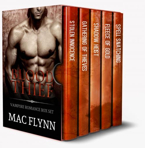 Cover of the book Blood Thief Vampire Box Set by Mac Flynn, Mac Publishing
