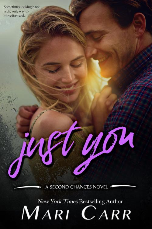 Cover of the book Just You by Mari Carr, Carried Away Publishing