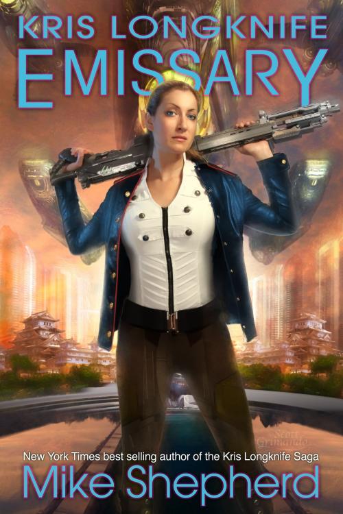 Cover of the book Kris Longknife - Emissary by Mike Shepherd, KL & MM Books