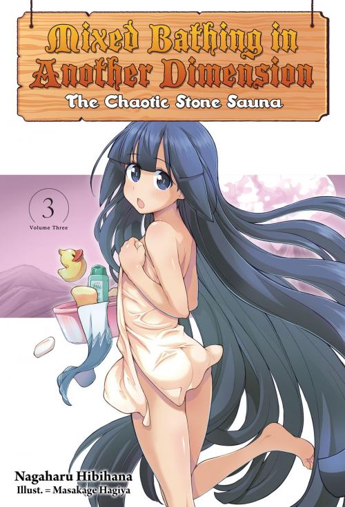 Cover of the book Mixed Bathing in Another Dimension: Volume 3 by Nagaharu Hibihana, J-Novel Club