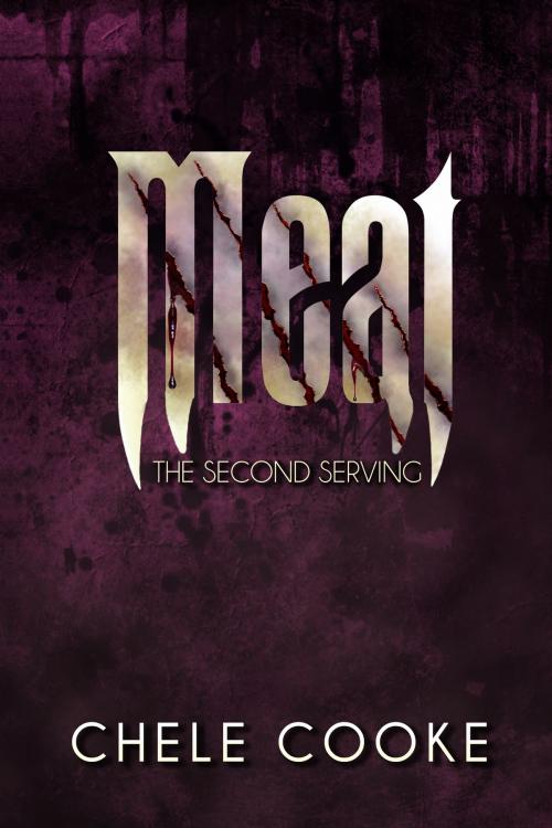 Cover of the book Meat by Chele Cooke, Chele Cooke