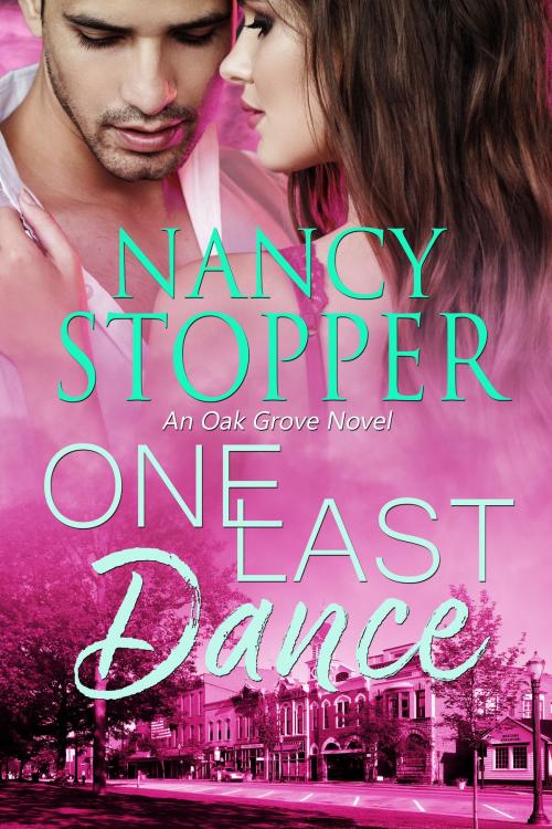 Cover of the book One Last Dance by Nancy Stopper, Anderby Lane Publishing