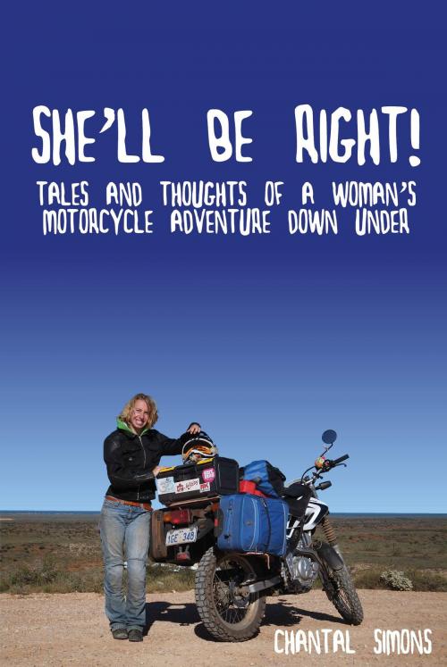 Cover of the book She'll be right! by Chantal Simons, Chantal Simons