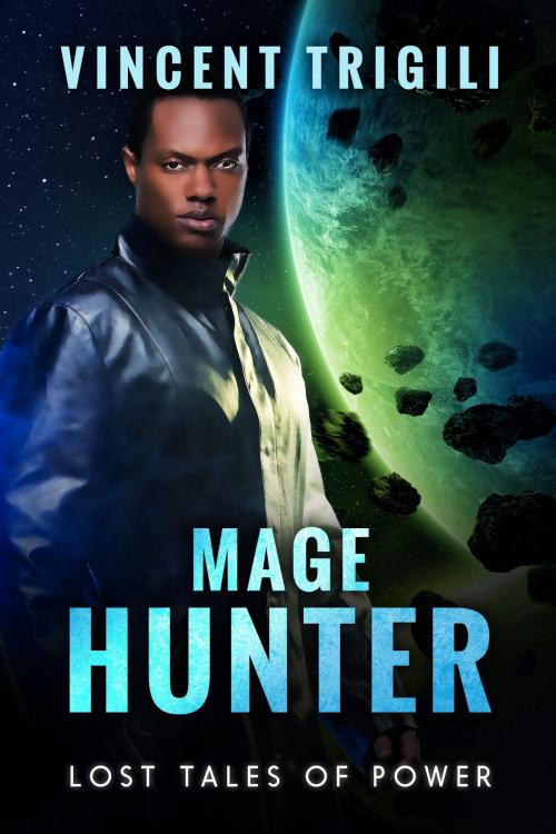 Cover of the book Mage Hunter by Vincent Trigili, Vydorian Realms Publishing