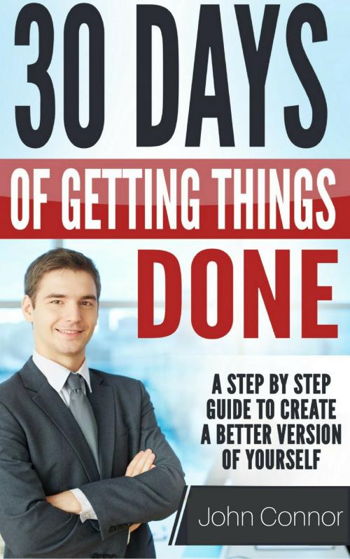 Cover of the book STOP PROCRASTINATING NOW by John Connor, John Connor