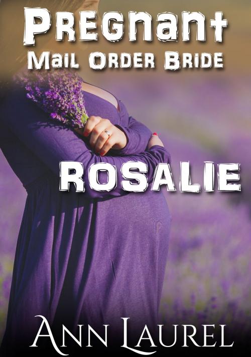 Cover of the book Rosalie by Ann Laurel, Lori Ann Ramsey
