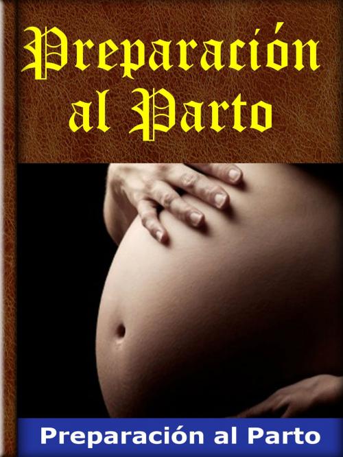 Cover of the book Preparación al Parto by Libro Móvil, Libro Móvil