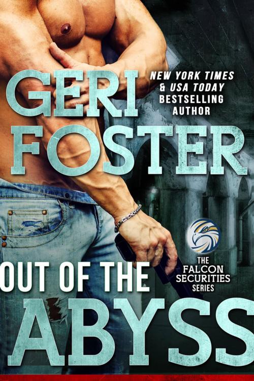 Cover of the book Out of the Abyss by Geri Foster, Geri Foster
