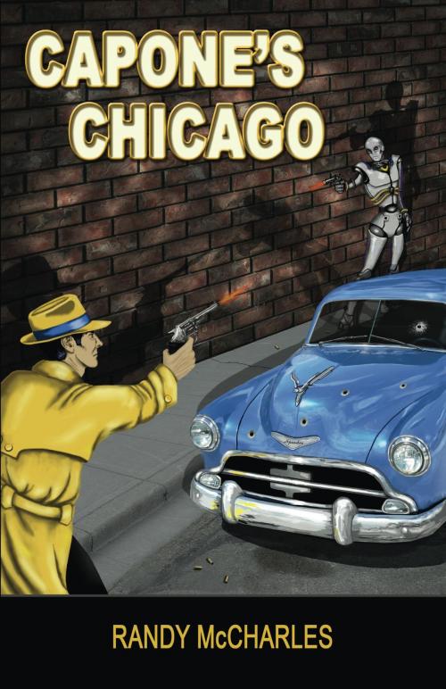 Cover of the book Capone's Chicago by Randy McCharles, Randy McCharles