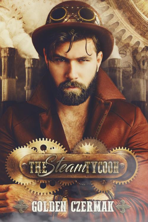 Cover of the book The Steam Tycoon by Golden Czermak, Golden Czermak