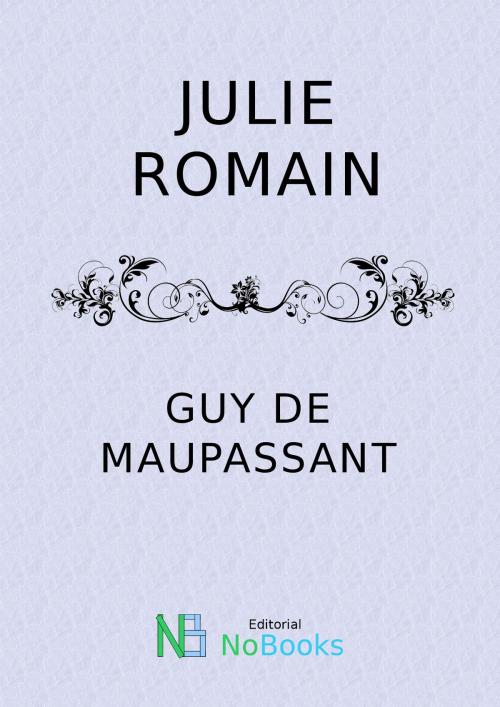 Cover of the book Julie Romain by Guy de Maupassant, NoBooks Editorial