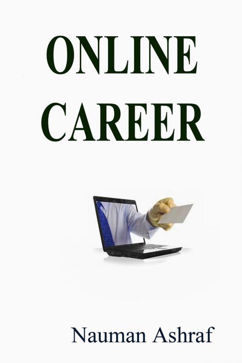 Cover of the book Online Career by Nauman Ashraf, Kobo