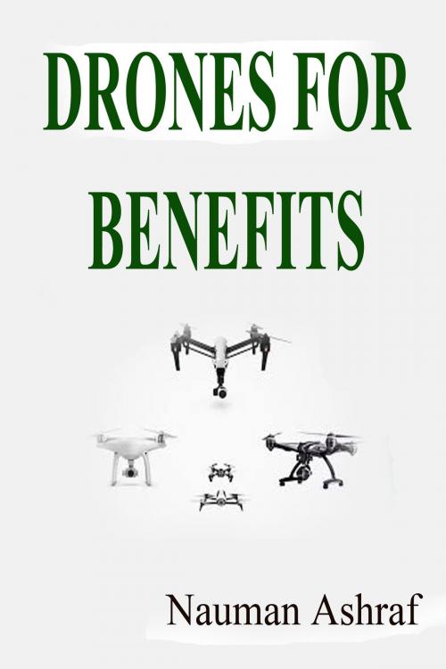 Cover of the book Drones For Benefits by Nauman Ashraf, Kobo