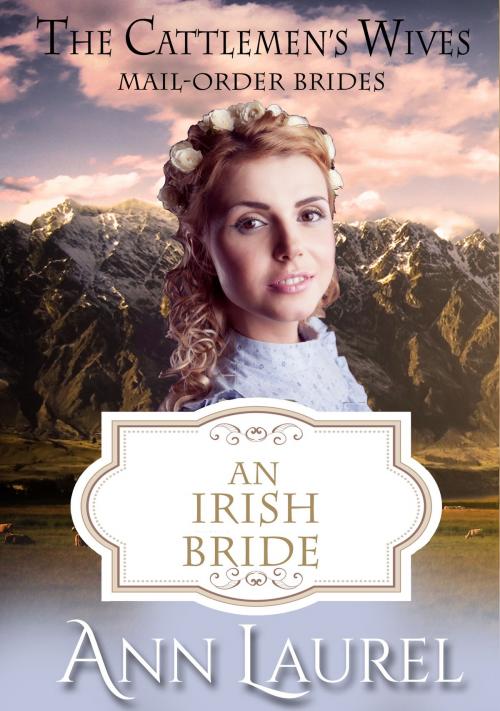 Cover of the book An Irish Bride by Ann Laurel, Lori Ann Ramsey