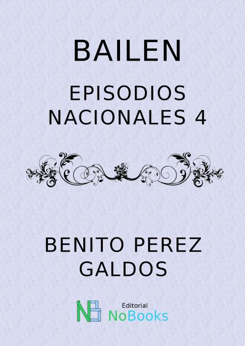 Cover of the book Bailén by Benito Perez Galdos, NoBooks Editorial