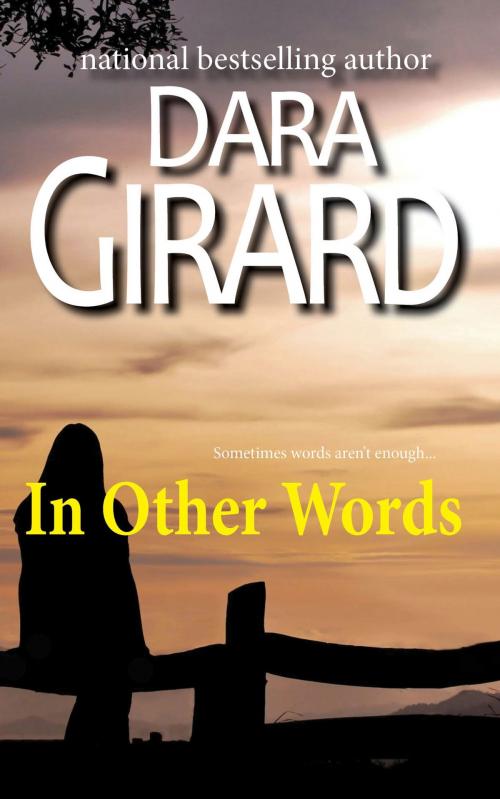 Cover of the book In Other Words by Dara Girard, ILORI PRESS BOOKS LLC