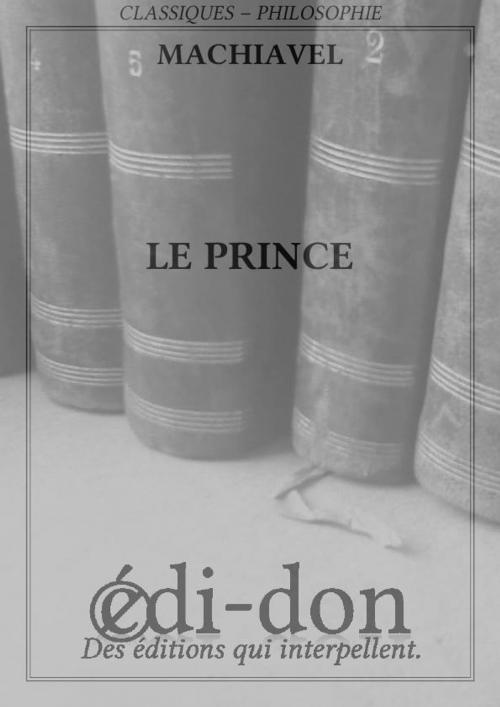Cover of the book Le Prince by Machiavel, Edi-don