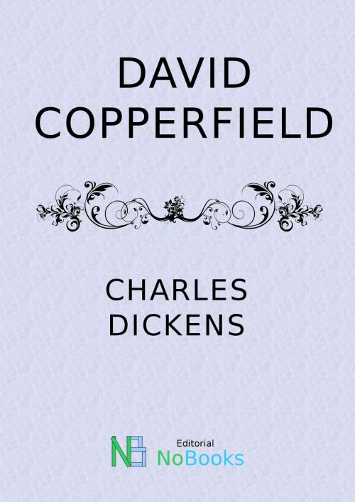 Cover of the book David Copperfield by Charles Dickens, NoBooks Editorial
