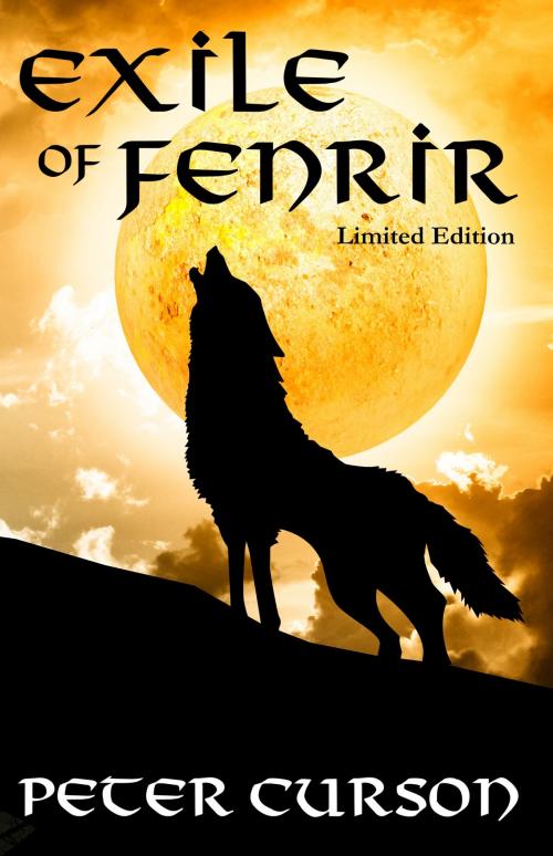 Cover of the book Exile of Fenrir - Limited Edition by Peter Curson, CreateSpace Independent Publishing Platform