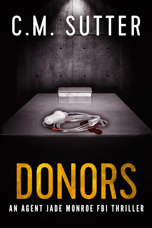 Cover of the book Donors by C.M. Sutter, C.M. Sutter