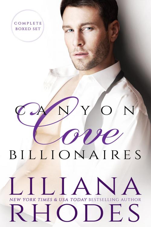 Cover of the book Canyon Cove Billionaires by Liliana Rhodes, Jaded Speck Publishing