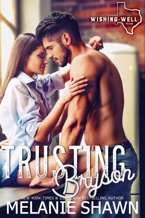 Cover of the book Trusting Bryson by Melanie Shawn, Red Hot Reads Publishing