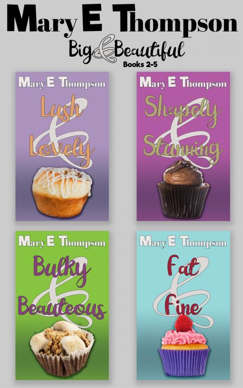 Cover of the book Big & Beautiful Boxed Set #1 by Mary E Thompson, BluEyed Press