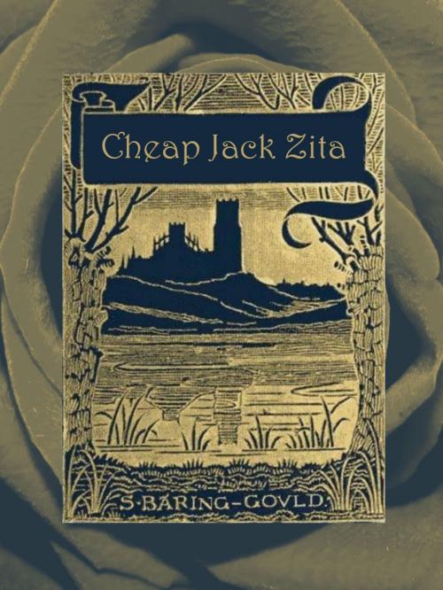 Cover of the book Cheap Jack Zita by S. Baring-Gould, cbook2823