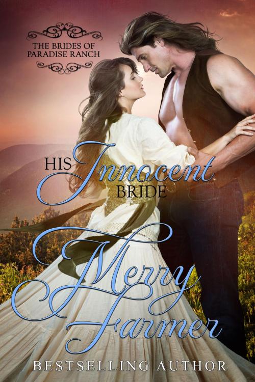 Cover of the book His Innocent Bride by Merry Farmer, Merry Farmer
