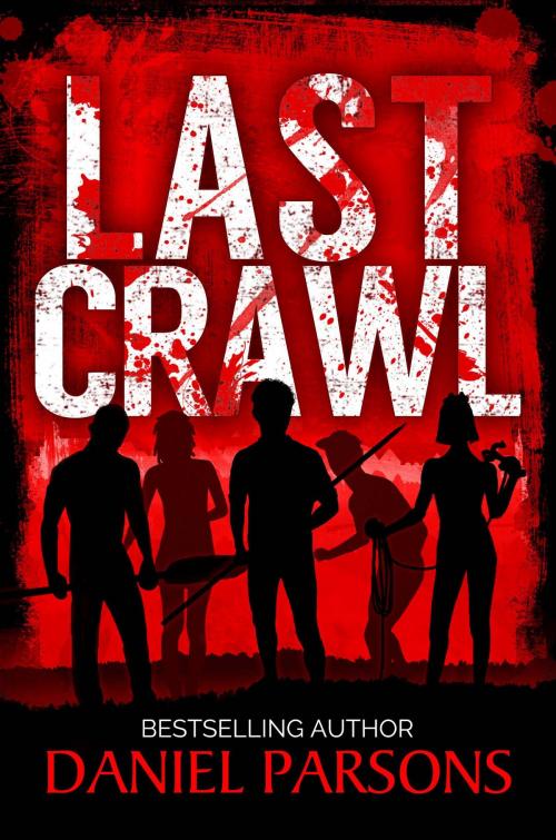 Cover of the book Last Crawl by Daniel Parsons, Daniel Parsons
