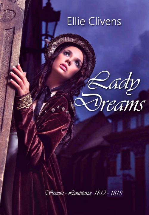 Cover of the book Lady Dreams by Ellie Clivens, Ellie Clivens