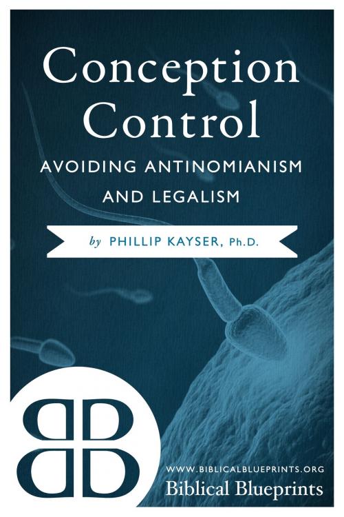 Cover of the book Conception Control by Phillip Kayser, Biblical Blueprints