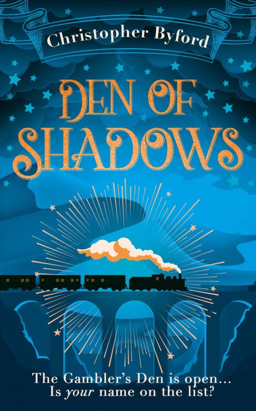 Cover of the book Den of Shadows (Gambler’s Den series, Book 1) by Christopher Byford, HarperCollins Publishers