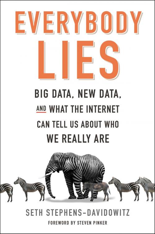 Cover of the book Everybody Lies by Seth Stephens-Davidowitz, Dey Street Books
