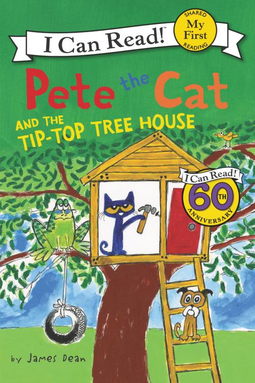 Cover of the book Pete the Cat and the Tip-Top Tree House by James Dean, HarperCollins