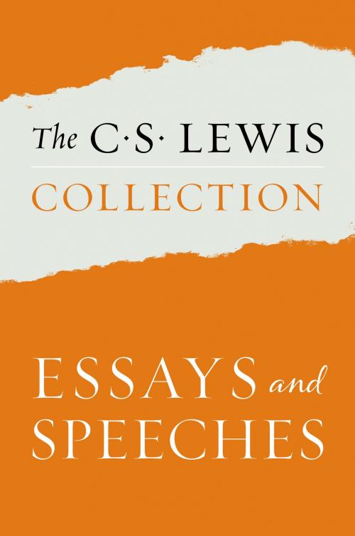 Cover of the book The C. S. Lewis Collection: Essays and Speeches by C. S. Lewis, HarperOne