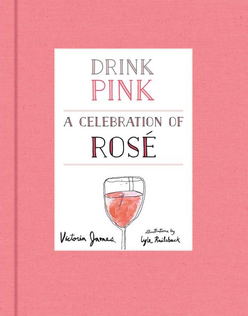 Cover of the book Drink Pink by Victoria James, Lyle Railsback, Harper Design