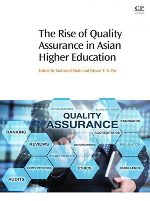 Cover of the book The Rise of Quality Assurance in Asian Higher Education by Mahsood Shah, Quyen T.N. Do, Elsevier Science