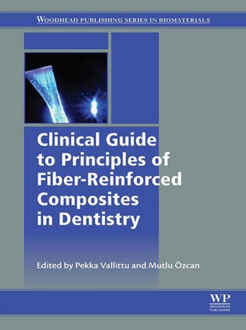 Cover of the book Clinical Guide to Principles of Fiber-Reinforced Composites in Dentistry by , Elsevier Science
