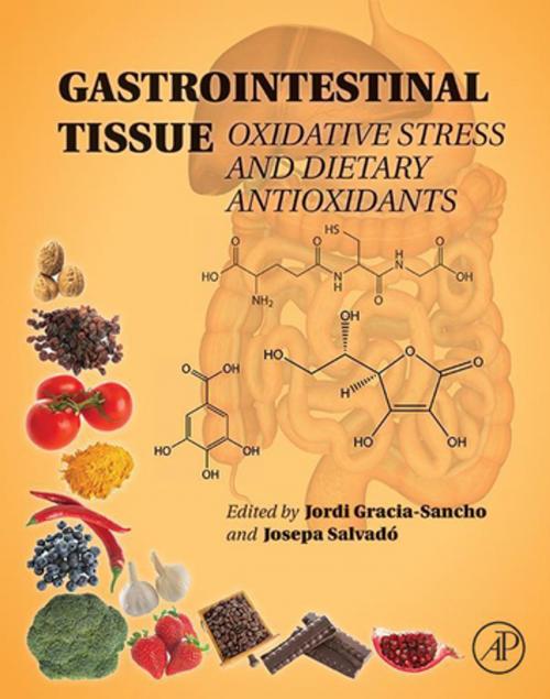 Cover of the book Gastrointestinal Tissue by Jordi Gracia-Sancho, BSc, PhD, M. Josepa Salvadó, PhD, Elsevier Science